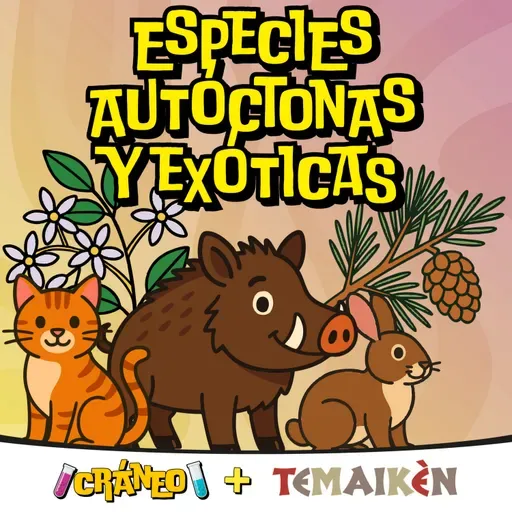 Especies Autóctonas y Exóticas