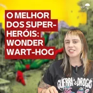 O MELHOR DOS SUPER-HERÓIS: WONDER WART-HOG