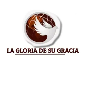 La Gloria de Su Gracia