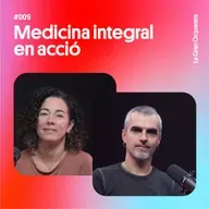 Medicina integral en acció amb Marta Palomares i Rikki Arjuna (Cap 9)