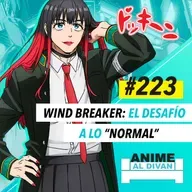 223 | Wind Breaker: El desafío a lo "normal".
