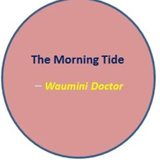 The Morning Tide_Waumini Doctor 2025-07-31 08:01