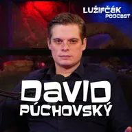 Lužifčák S2E40 David Púchovský - Nečinnosť polície vie byť frustrujúca