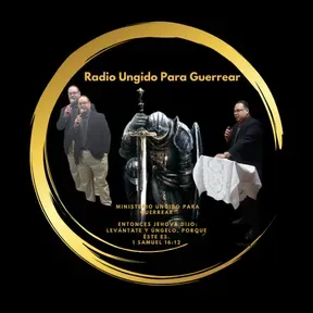 Radio Ungido Para Guerrear