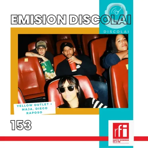 Emisión Discolai 153 [03/27/2023]