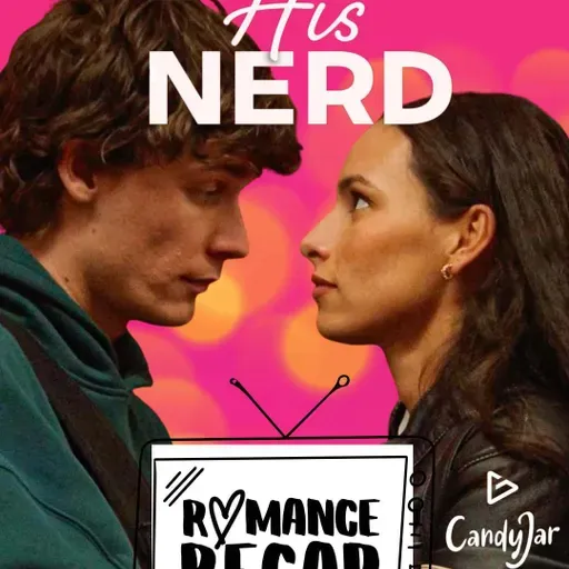 His Nerd recap review | CandyJar TV