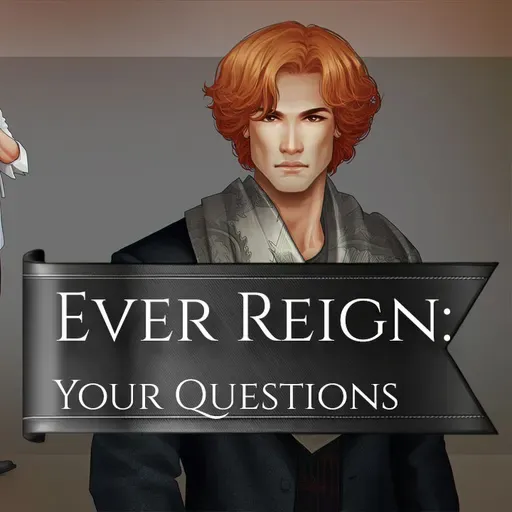 Ever Reign (Dragon's Reign Sequel) - Your Comments & Questions #1 | READ NOTES