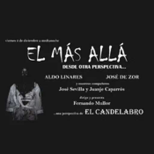 EL MAS ALLÁ ...DESDE OTRA PERSPECTIVA - El Candelabro 10T El Candelabro 06-06-2025 - Prog36