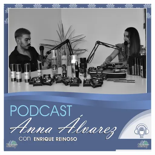 PODCAST con ANNA ÁLVAREZ Invitado: Enrique Reynoso