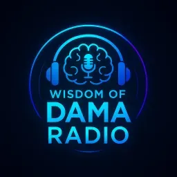 Wisdom of DAMA Radio