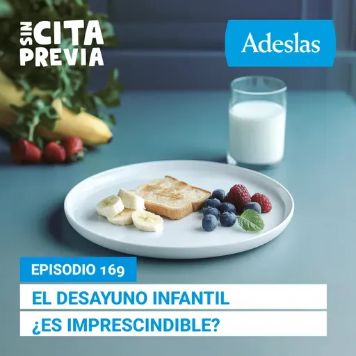 169 El desayuno infantil ¿es imprescindible?