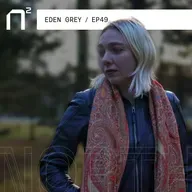 Eden Grey on North² podcast on process, patching, and personal growth
