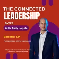 The Power of Simple Messaging with Ben Brabyn