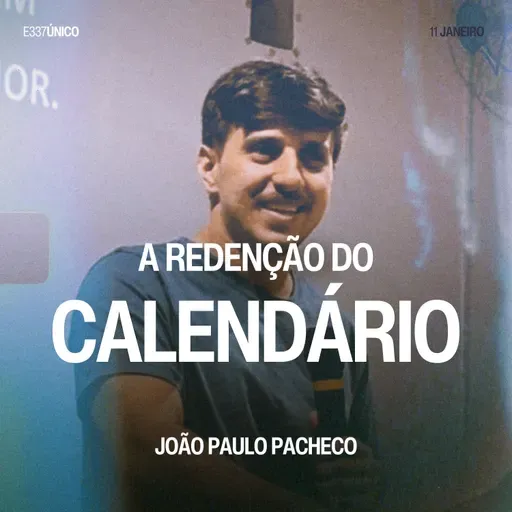A Redenção do Calendário - João Paulo Pacheco