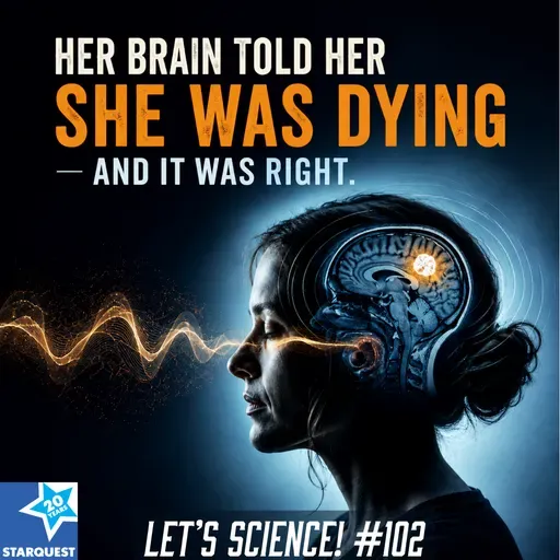 Her Brain Told Her She Was Dying — and It Was Right