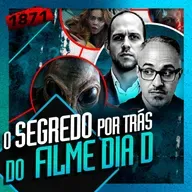 1871 - O SEGREDO POR TRÁS DO FILME DIA D: DANIEL LOPEZ E RONY VERNET
