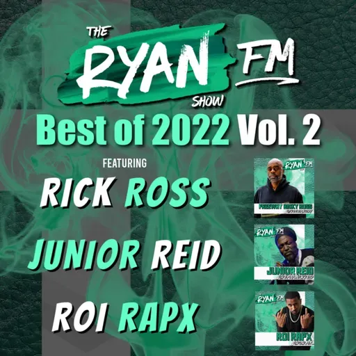 The Ryan Show FM Part 1 (BEST OF 22)