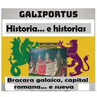 GLP- H&h's- (Cap.42) Bracara, capital galaica, ontem e hoje