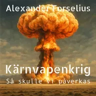 Kärnvapenkrig mellan Indien och Pakistan - ett scenario