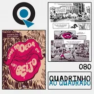 Quadrinho ao Quadrado #80 - Uma Moeda ou um Beijo