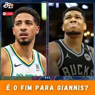 Podcast #252 - Fim da Era Giannis no Bucks? & A loucura dos playoffs