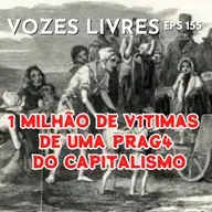 Batatas pretas do capitalismo e a grande fome na Irlanda