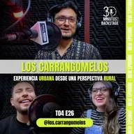 T4 E26 Los Carrangomelos - Experiencia Urbana desde una Perspectiva Rural