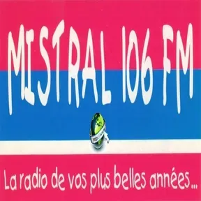 Mistral FM Vos plus belles annees