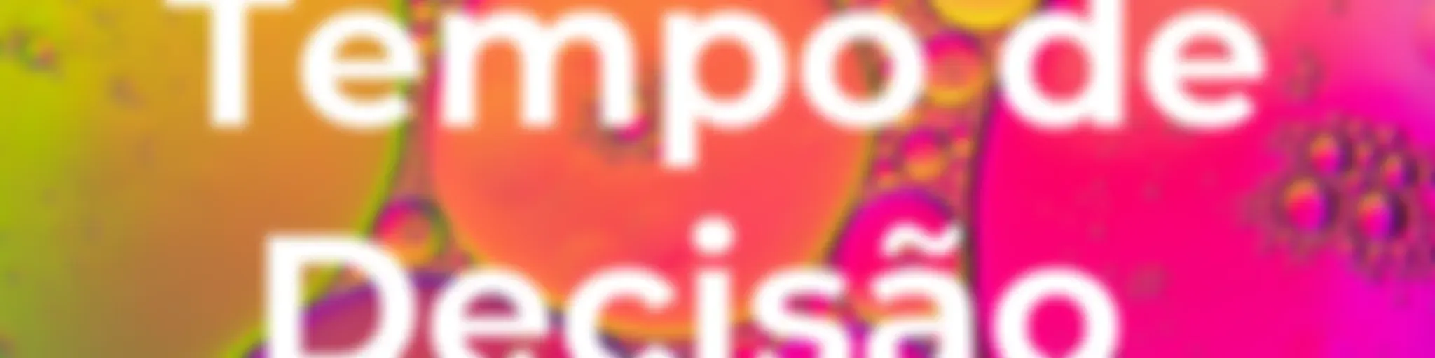 Tempo de Decisão