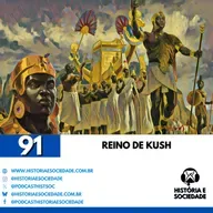#91 - O Reino de Kush: A História Escondida dos Faraós Negros e Rainhas Guerreiras!