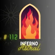 #112 - Manual de Sobrevivência ao Inferno Astral