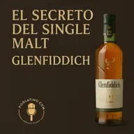 Glenfiddich: El single malt que cambió las reglas