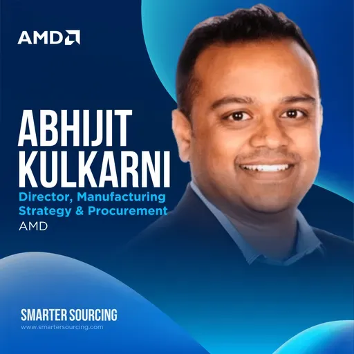 EP 33 - AMD's Abhijit Kulkarni on Selecting 5-Year Growth Partners