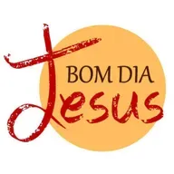 Bom dia Jesus - 08/05/2025