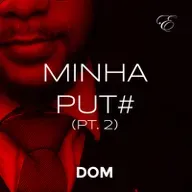DOM #37 - MINHA PUT# (PT.2) | Áudio Erótico | @EscritaEscarlate