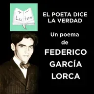 El poeta dice la verdad, poema de Federico García Lorca, interpretado x Javier N Muñoz [Audiolibro]