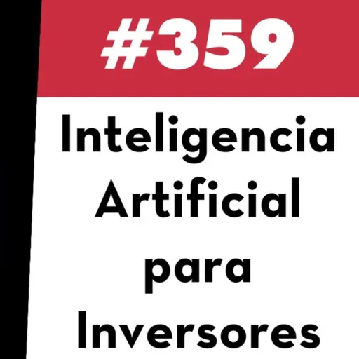 359. Inteligencia Artificial para Inversores