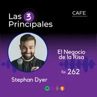 262- El negocio de la risa ft. Stephan Dyer