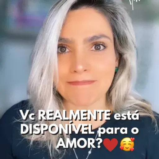 Você está realmente disponível para o amor? 