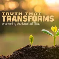 Titus: Truth That Transforms series #5/Power of Your Words/Charles Burleson/Faith Church