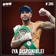 Un Round Más #285 Yoali Mosqueda | Busca el título mosca y quiere a Bam Rodríguez en supermosca