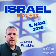 Aktuelle Situation in und aus Israel vom 2. März 2026 | Ariel Winkler