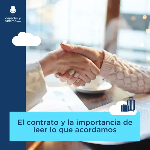 Episodio 63 "El contrato y la importancia de leer lo que acordamos"