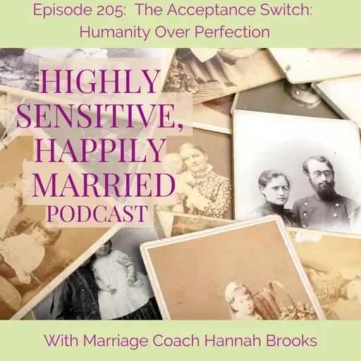 The Acceptance Switch: Humanity Over Perfection