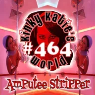 #464 – Amputee Stripper