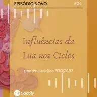 Como aprender com as fases da lua e do ciclo menstrual?