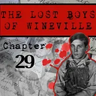 The Lost Boys Of Wineville / Chapter 29