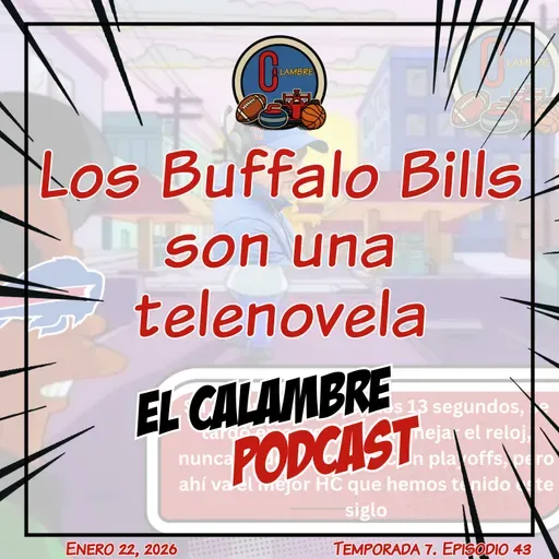 Episode 43. Los Buffalo Bills son una telenovela
