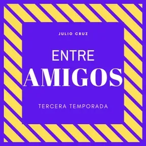 Entre Amigos Podcast