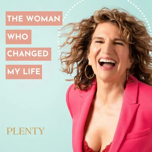 147. I Would Not Be the Woman I Am Today Without This Woman: An Intimate Conversation with Regena Thomashauer, aka Mama Gena, aka The Queen of Pleasure